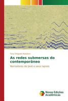 As Redes Submersas Do Contemporaneo 3841713475 Book Cover