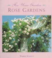 For Your Garden: Rose Gardens (For Your Garden) 076070502X Book Cover