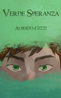 Verde Speranza B091G86X7W Book Cover