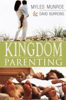 Kingdom Parenting 0768424186 Book Cover