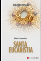 Ministri Straordinari Santa Eucaristia B0CHLC7SGK Book Cover