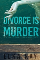 Divorce Is Murder 1633885429 Book Cover