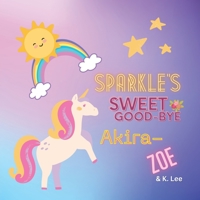 Sparkle's Sweet Good-bye 1945066180 Book Cover