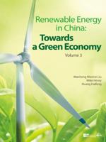 Renewable Energy in China: Towards a Green Economy: Towards a Green Economy 1623200210 Book Cover