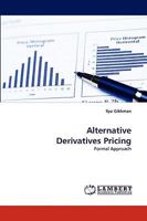 Alternative Derivatives Pricing 3838366050 Book Cover