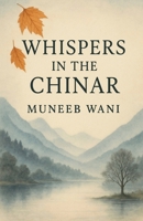Whispers in the Chinar B0F6NVZN5B Book Cover