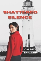 Shattered Silence (Shadows of Blue Hill) B0DQQ3MSGH Book Cover