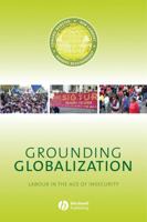 Grounding Globalization (Antipode Book Series) 140512914X Book Cover