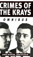 Crimes of the Krays Omnibus 0751532940 Book Cover