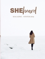 SHE HEARD Magazine: Fall 2019 107454871X Book Cover