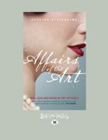 Affairs of the Art: Love, Loss and Power in the Art World 1459667409 Book Cover