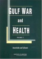 Gulf War and Health: Volume 2: Insecticides and Solvents 030908458X Book Cover