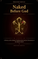 Naked Before God: A History of the Adamite Tradition B0H6T16KXM Book Cover