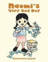 Naomi's Very Bad Day 1984566725 Book Cover