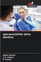 Ipersensibilità della dentina (Italian Edition) 6206962407 Book Cover