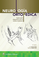 Neurología ortopédica: Exploración diagnóstica de los niveles medulares 8417370099 Book Cover