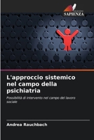 L'approccio sistemico nel campo della psichiatria (Italian Edition) 6209859844 Book Cover