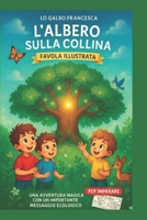 L'ALBERO SULLA COLLINA (Italian Edition) B0GCFH7P34 Book Cover