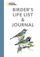 National Geographic Birder's Life List and Journal 1426223161 Book Cover