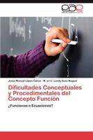 Dificultades Conceptuales y Procedimentales del Concepto Funcion 3845498501 Book Cover