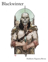 Blackwinter: Akloroth Chronicles (Part 1 of 5) B08HGNS61V Book Cover