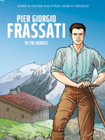 Pier Giorgio Frassati To The Heights 1621648028 Book Cover