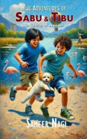 The Adventures of Sabu And Tibu: In Search of Wonder B0D34K96GN Book Cover