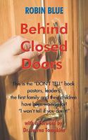 Behind Closed Doors 1438982658 Book Cover
