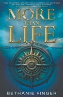 More Than Life: A YA Historical Fantasy 1971319007 Book Cover
