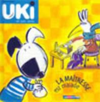 Uki et ses amis t3 - maitresse malade 2203143266 Book Cover