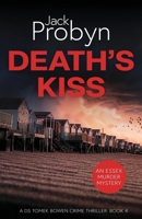 Death's Kiss: A Chilling Essex Murder Mystery Novel 180520047X Book Cover
