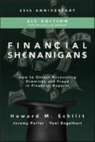 Financial Shenanigans: How to Detect Accounting Gimmicks & Fraud in Financial Reports 0070561311 Book Cover