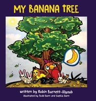 My Banana Tree 1525580566 Book Cover