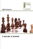 L'heure A Sonné 6204965689 Book Cover