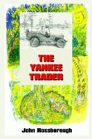 The Yankee Trader 141072803X Book Cover