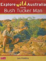 Explore Wild Australia with the Bush Tucker Man 0670879142 Book Cover