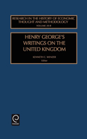 Research in the History of Economic Thought and Methodology, Volume 20: Henry George's writings on the United Kingdom 0762307935 Book Cover