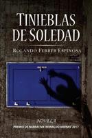 Tinieblas de Soledad 198760248X Book Cover