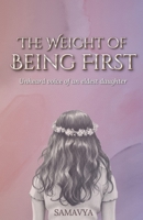 The Weight of Being First B0G5MKMR91 Book Cover