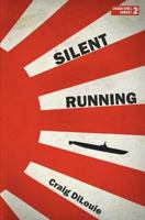 Silent Running 1537783947 Book Cover