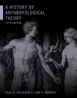 A History of Anthropological Theory 1442606592 Book Cover