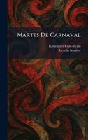 Martes De Carnaval (Spanish Edition) 1025824563 Book Cover