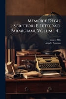 Memorie Degli Scrittori E Letterati Parmigiani, Volume 4... (Italian Edition) 1024668037 Book Cover