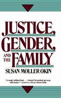 Justice, Gender, and the Family 0465037038 Book Cover