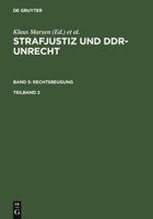 Strafjustiz und DDR-Unrecht Bd 5: Strafjustiz und DDR-Unrecht, Bd.5/2 : Rechtsbeugung: Dokumentation: Tlbd 2 3899492412 Book Cover