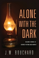 Alone with the Dark B09NGVLMVG Book Cover