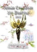 Almas Creativas... Un Destino... 1447727584 Book Cover