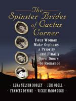 Spinster Brides of Cactus Corners 1597895830 Book Cover