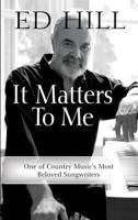 It Matters to Me 1945549084 Book Cover