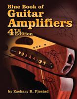 The 3rd Edition Blue Book of Guitar Amplifiers 1886768595 Book Cover